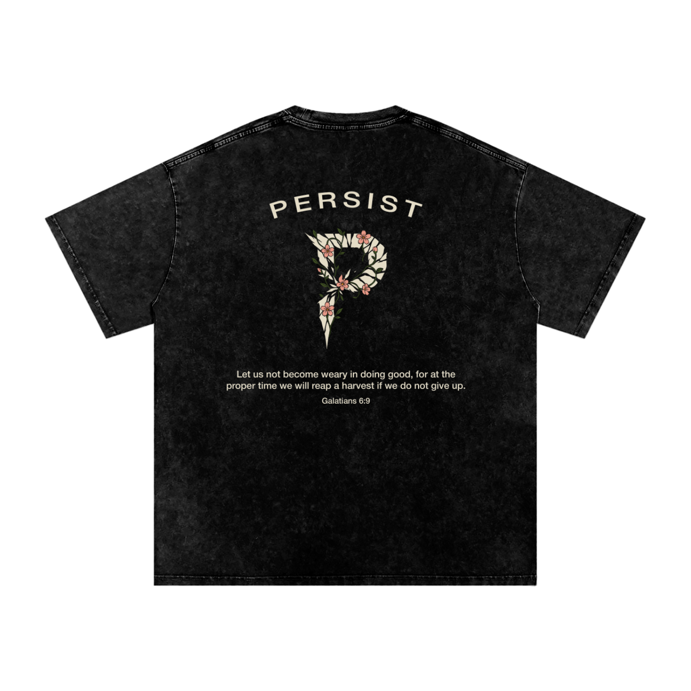 Persist Tee (Galatians 6:9)