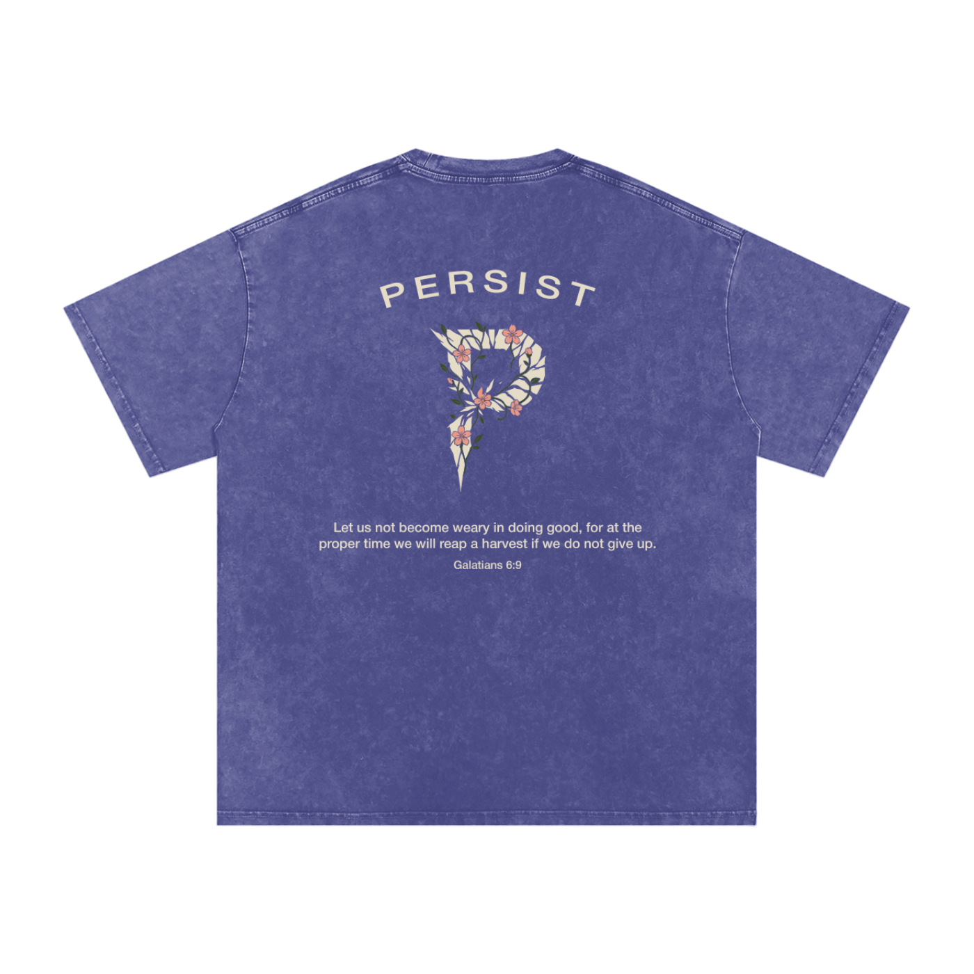 Persist Tee (Galatians 6:9)
