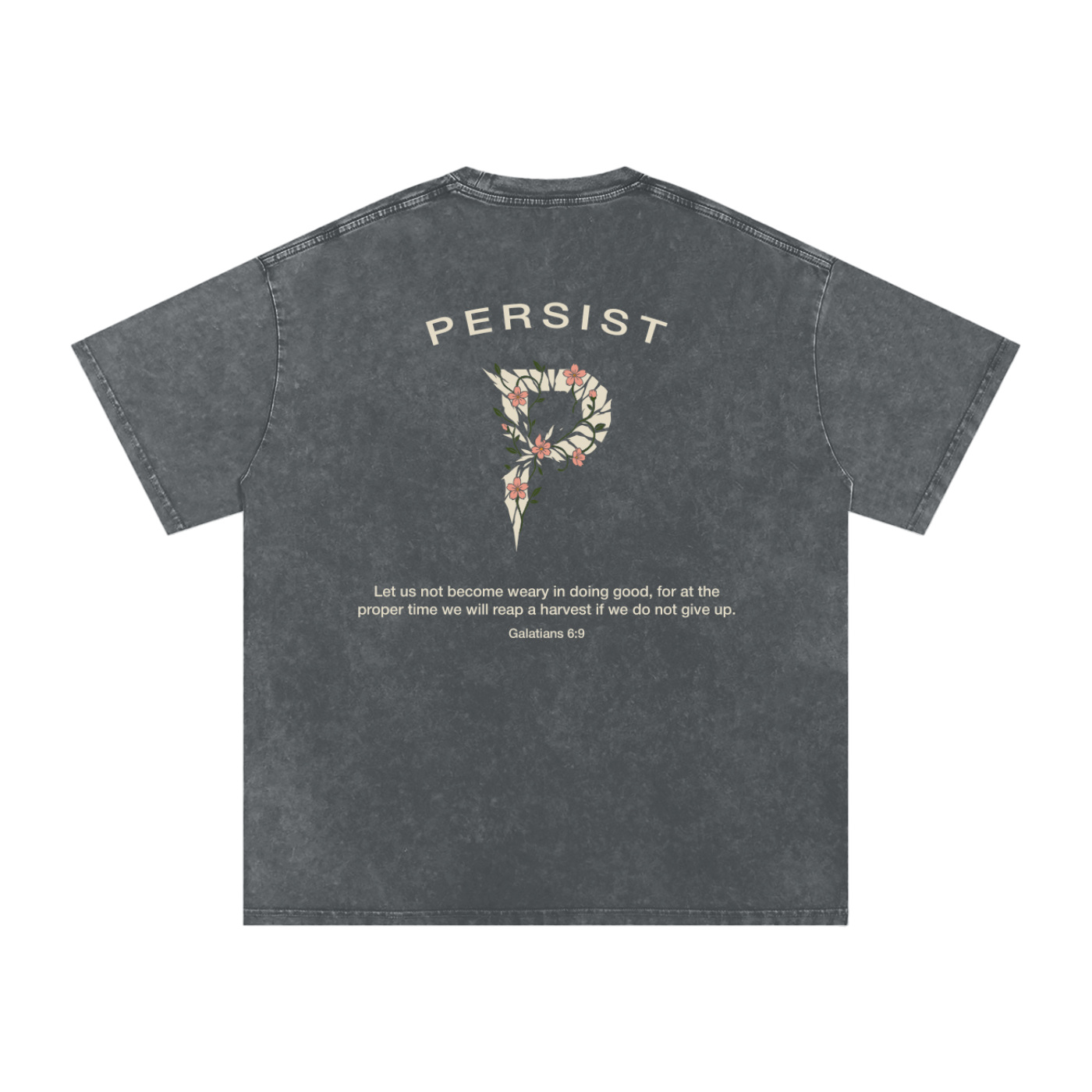 Persist Tee (Galatians 6:9)